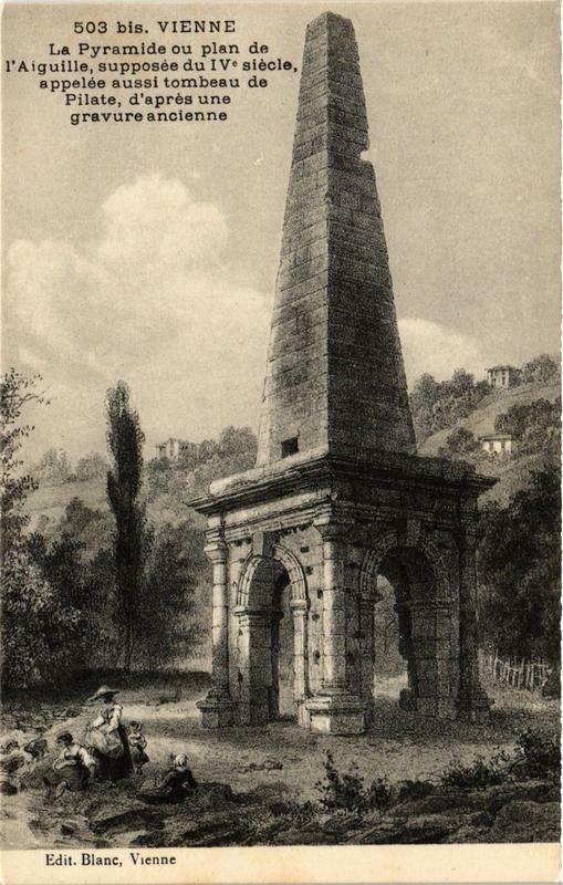 Carte postale ancienne Vienne - La Pyramide ou plan de l'Aiguille à Vienne