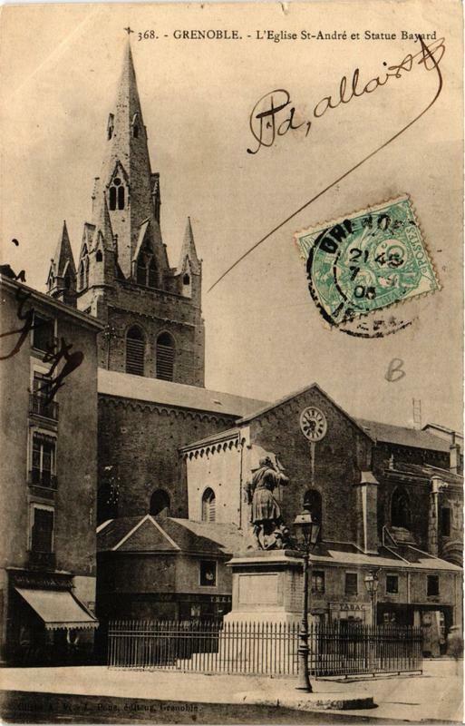 Carte postale ancienne Grenoble L'Eglise Saint-Andre et Statue Bayard à Grenoble