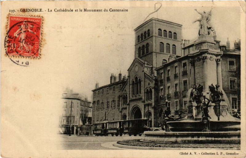 Carte postale ancienne Grenoble La Cathédrale et le Monument du Centenaire à Grenoble