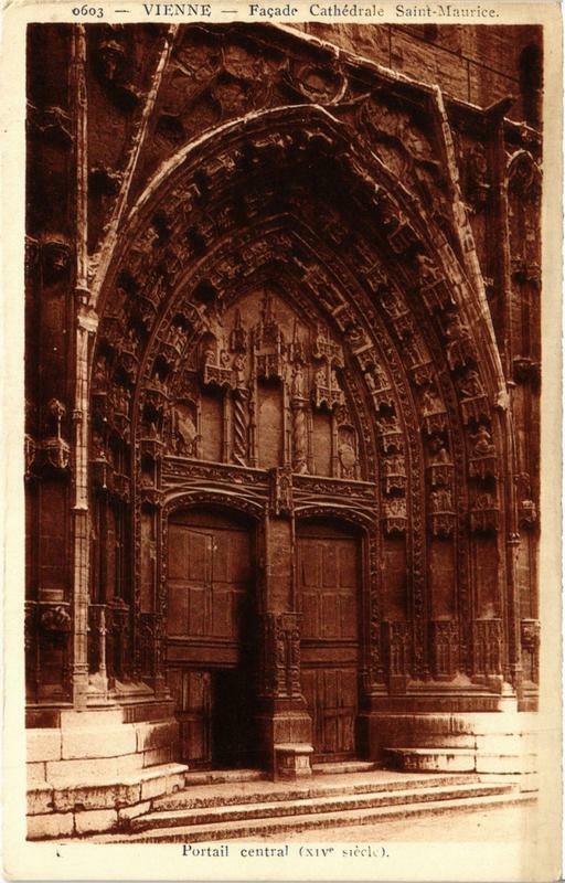 Carte postale ancienne Vienne - Facade de la Cathédrale Saint-Maurice Portail central à Vienne