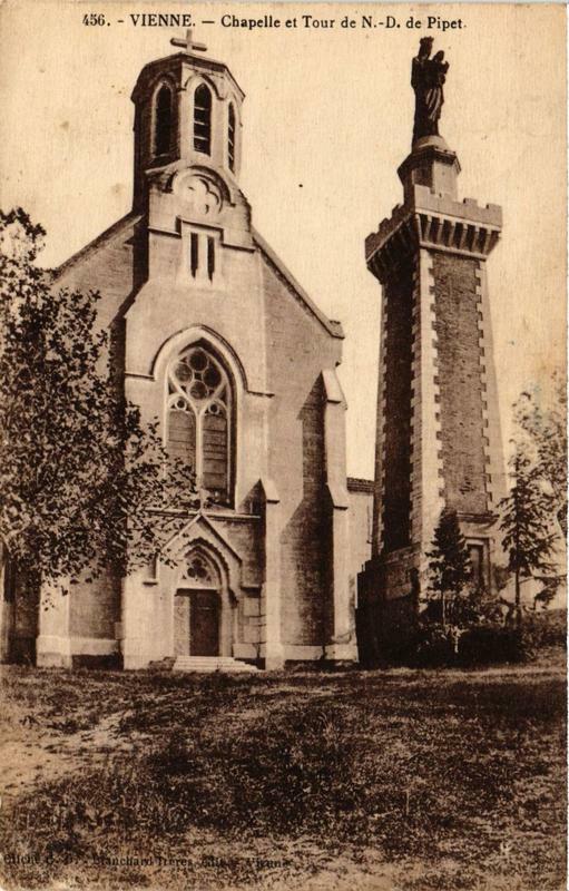 Carte postale ancienne Vienne - Chapelle et Tour de Notre Dame de Pipet à Vienne