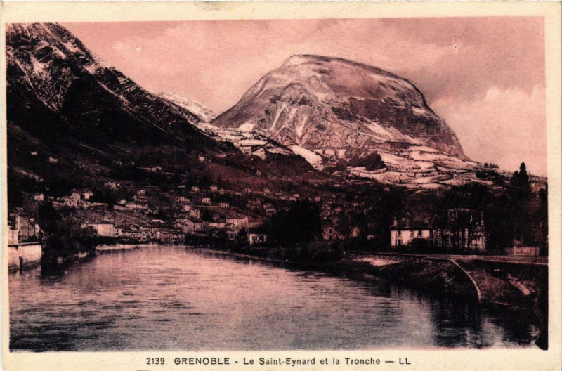 Carte postale ancienne Grenoble Le Saint-Eynard et la Tronche à Grenoble