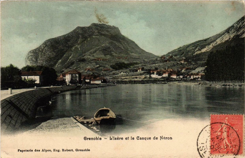 Carte postale ancienne Grenoble L'Isere et le Casque de Néron à Grenoble