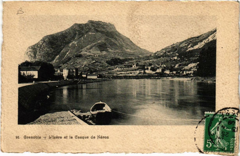 Carte postale ancienne Grenoble L'Isere et le Casque de Néron à Grenoble