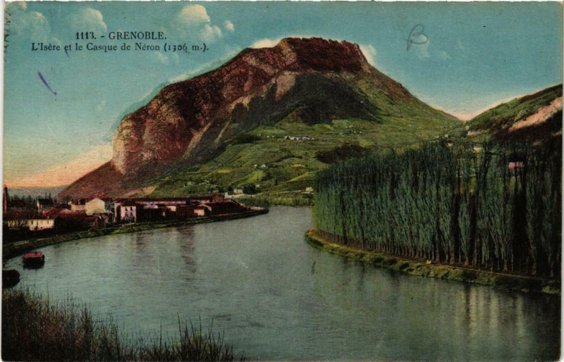 Carte postale ancienne Grenoble L'Isere et le Casque de Néron à Grenoble