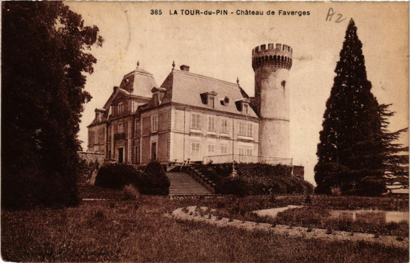 Carte postale ancienne La Tour-du-Pin - Chateau de Faverges à La Tour-du-Pin