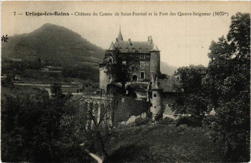 Carte postale ancienne Uriage-les-Bains - Chateau du Comte de Saint-Ferreol et le Fort de