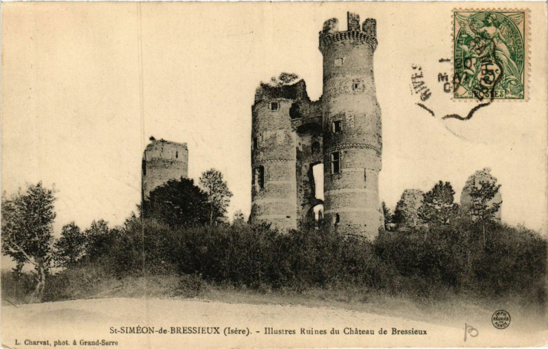 Carte postale ancienne Saint-Simeon-de-Bressieux - Illustres Ruines du Chateau de à Saint-Siméon-de-Bressieux