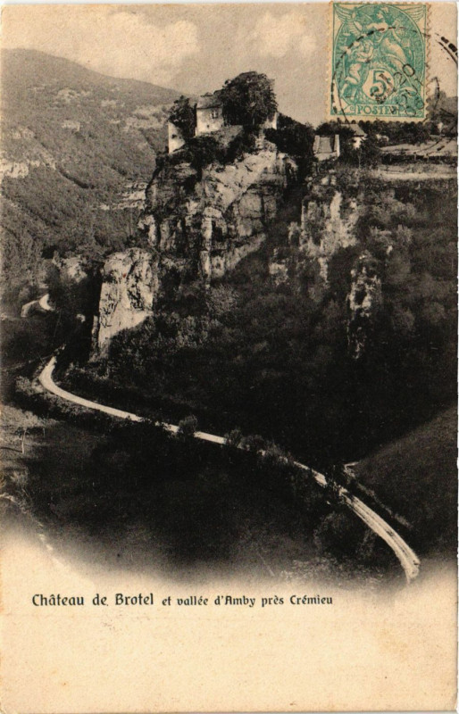 Carte postale ancienne Chateau de BROTELet vallée d'Amby pres Cremieu à Crémieu