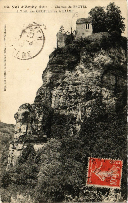Carte postale ancienne Val-d'Amby - Chateau de BROTELa 7 kil des Grottes de la.