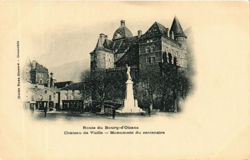 Carte postale ancienne Route Bourg-d'Oizans-Chateau Vizille-Monument centenaire à Vizille