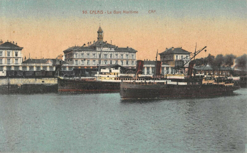 Carte postale ancienne Calais La Gare Maritime à Calais