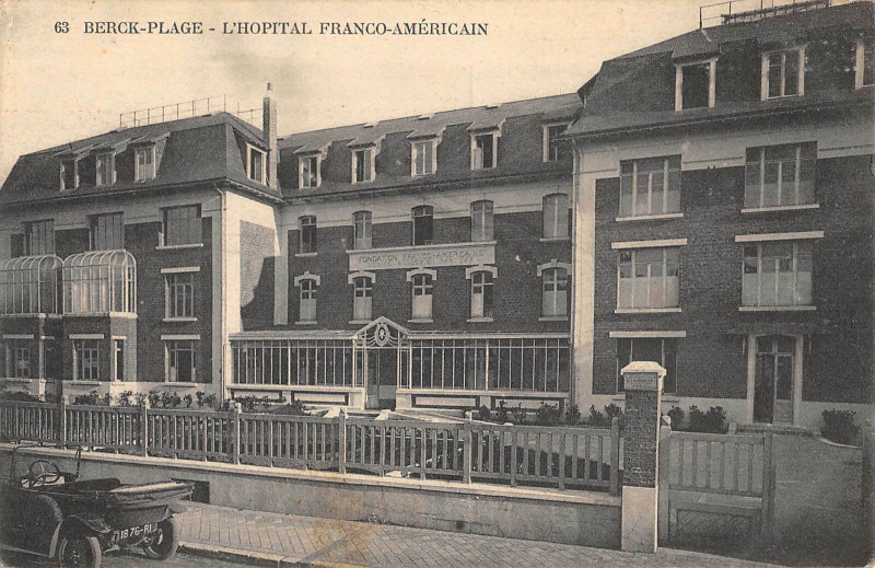 Carte postale ancienne Berck Plage Hopital Franco Americain à Berck