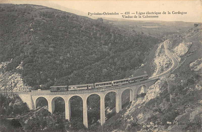 Carte postale ancienne Ligne Electrique De La Cerdagne Viaduc De La Cabanasse à La Cabanasse