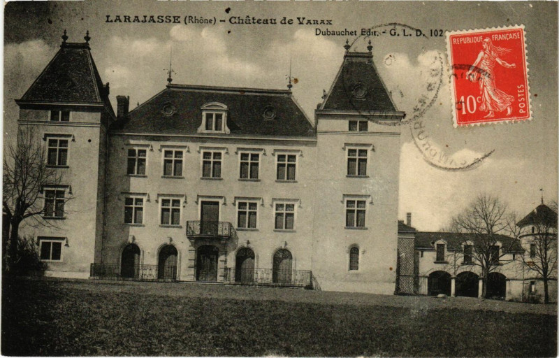 Carte postale ancienne Larajasse - Chateau de Varax à Larajasse