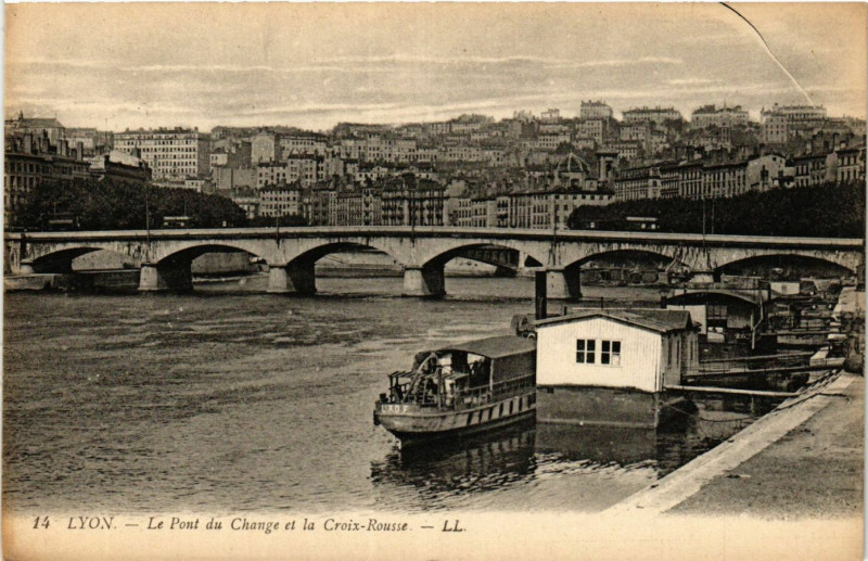 Carte postale ancienne Lyon - Le Pont du Change et la Croix-Rousse à Lyon