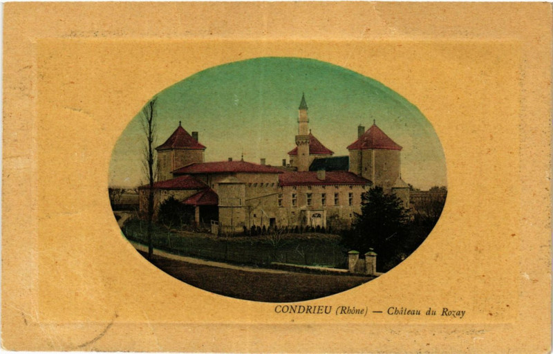 Carte postale ancienne Condrieu - Chateau du Rozay à Condrieu