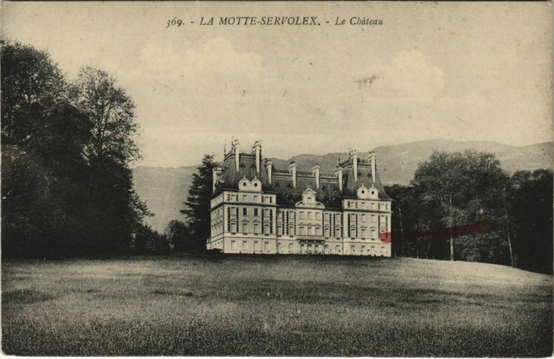 Carte postale ancienne La Motte-Servolex Le Chateau à La Motte-Servolex