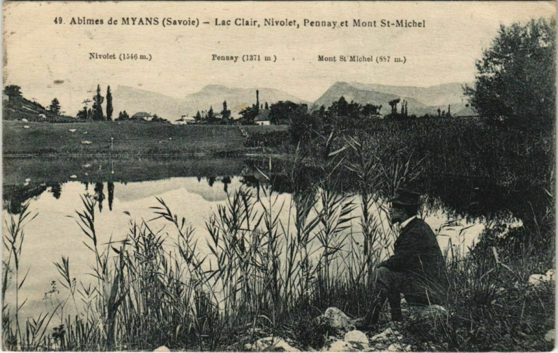 Carte postale ancienne Abimes de Myans - Lac Clair - Nivolet - Pennay et Mont Saint-Michel à Myans