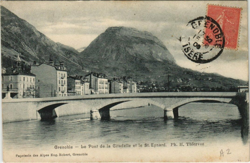 Carte postale ancienne Grenoble Le Pont de la Citadelle et le Saint-Eynard à Grenoble