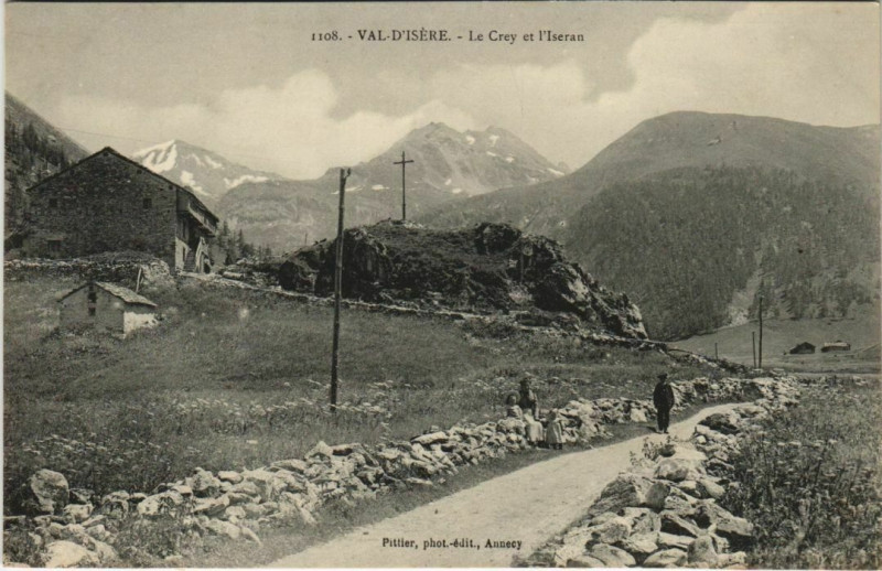 Carte postale ancienne Val-d'Isere Le Crey et l'Iseran
