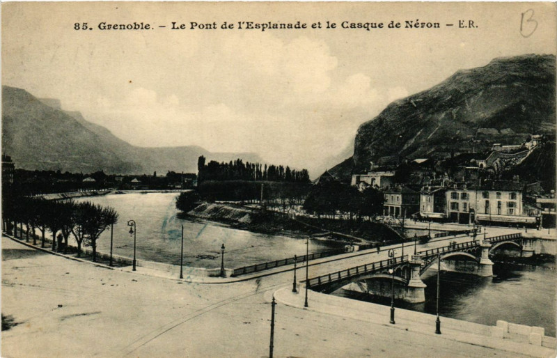 Carte postale ancienne Grenoble - Le Pont de l'Esplanade et le Casque de Neron à Grenoble