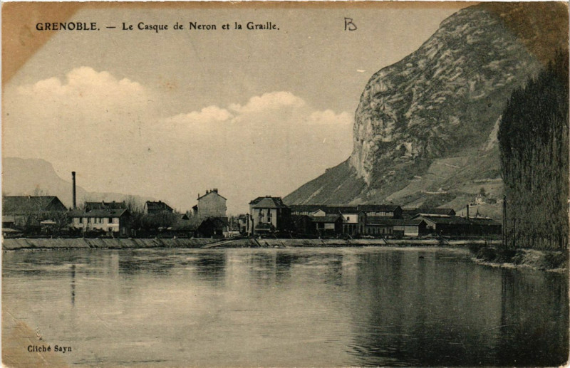 Carte postale ancienne Grenoble - Le Casque de Neron et la Graille à Grenoble