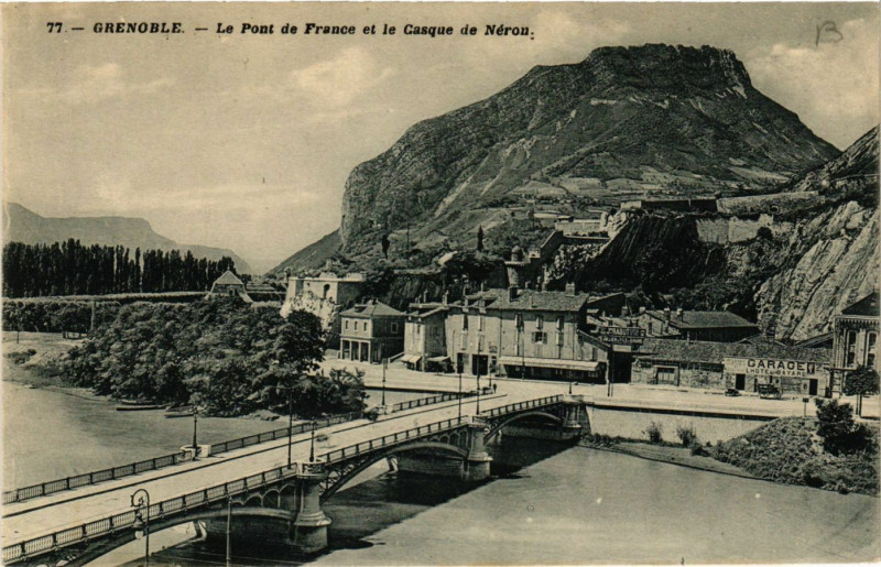 Carte postale ancienne Grenoble - Le Pont de France et le Casque de Neron à Grenoble
