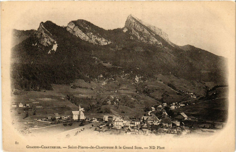 Carte postale ancienne Grande-Chartreuse - Saint-Pierre-de-Chartreuse & le Grand Som à Saint-Pierre-de-Chartreuse