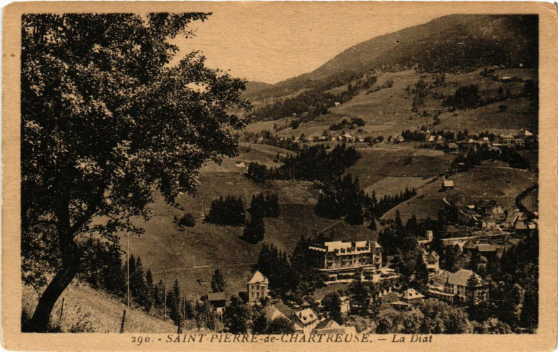 Carte postale ancienne Saint-Pierre-de-Chartreuse - La Diat à Saint-Pierre-de-Chartreuse