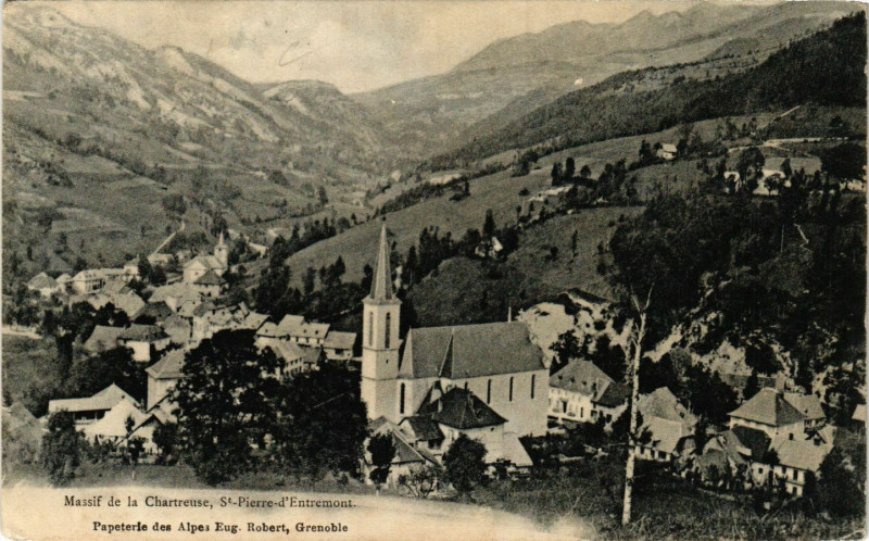 Carte postale ancienne Massif de la Chartreuse Saint-Pierre-d'Entremont à Saint-Pierre-d'Entremont
