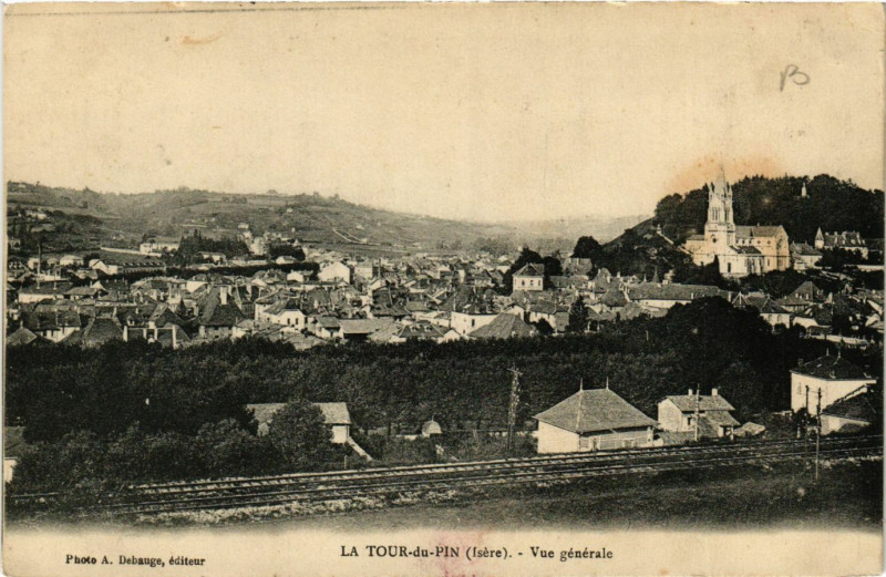 Carte postale ancienne La Tour-du-Pin - Vue générale à La Tour-du-Pin