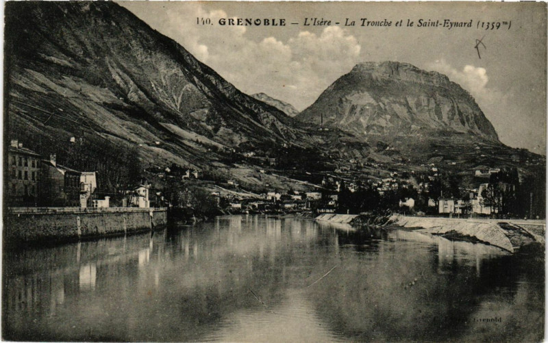 Carte postale ancienne Grenoble - L'Isere - La Tronche et le Saint-Eynard (1359 m) à Grenoble