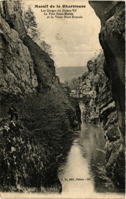 Carte postale ancienne Massif de la Chartreuse - Les Gorges du Guiers-Vif - Le Pont Saint- à Vif