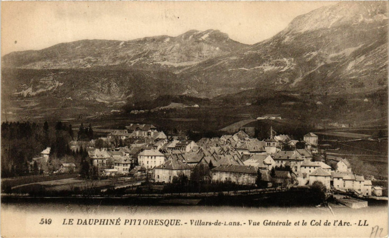 Carte postale ancienne Villars-de-Lans - Vue générale et le Col de l'Arc