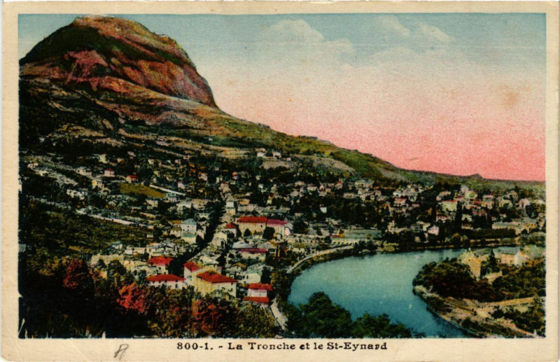 Carte postale ancienne La Tronche et le Saint-Eynard à La Tronche