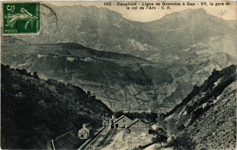 Carte postale ancienne Dauphiné Ligne de Grenoble a Gap Vif la gare et col de l'Arc à Grenoble