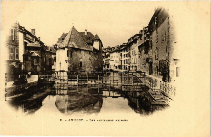 Carte postale ancienne Annecy - Les Anciennes Prisons à Annecy