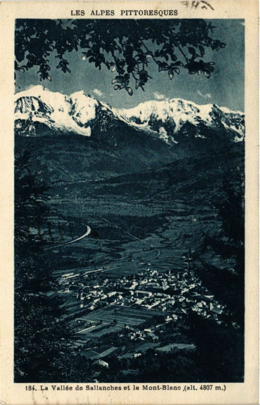 Carte postale ancienne Sallanches - La Vallée de Sallanches et le Mont-Blanc à Sallanches