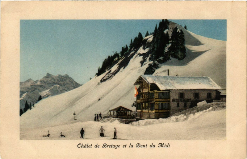 Carte postale ancienne Chalet de Bretaye et la Dent du Midi