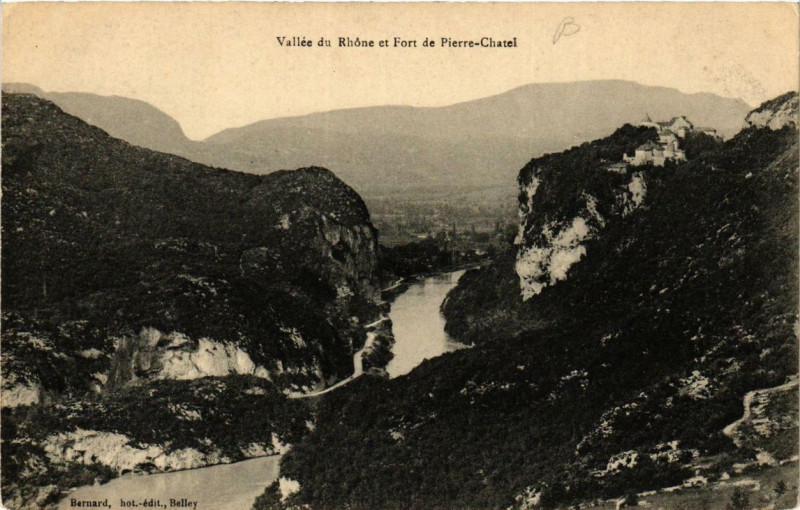 Carte postale ancienne Vallée du Rhone et Fort-de-Pierre-Chatel