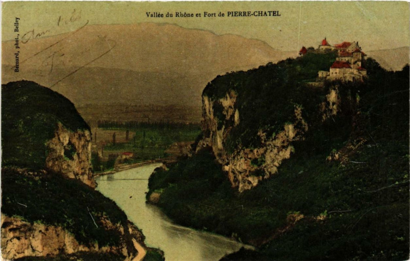 Carte postale ancienne Vallée du Rhone et Fort-de-Pierre-Chatel