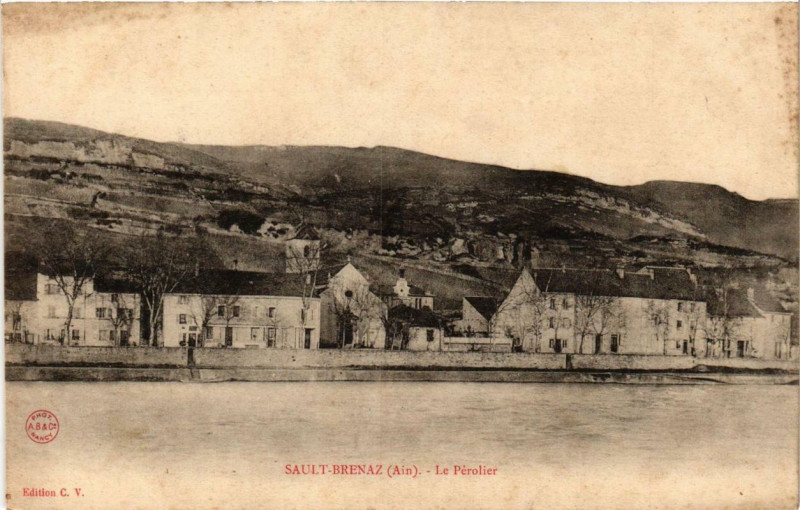 Carte postale ancienne Sault-Brenaz Le Perolier à Sault-Brénaz