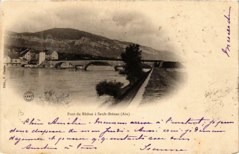 Carte postale ancienne Pont du Rhone a Sault-Brenaz à Sault-Brénaz