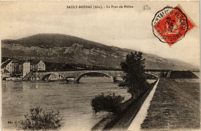 Carte postale ancienne Sault-Brenaz Le Pont du Rhone à Sault-Brénaz