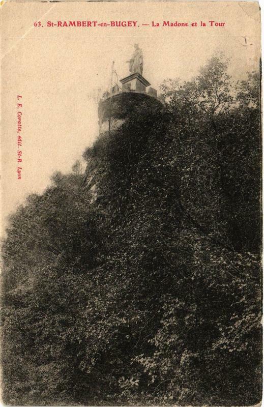 Carte postale ancienne Saint-Rambert-en-Bugey La Madone et la Tour à Saint-Rambert-en-Bugey