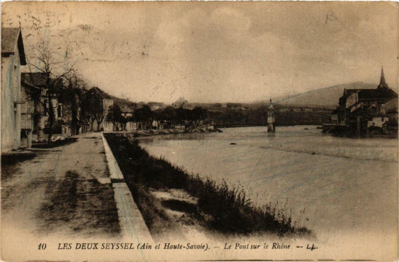 Carte postale ancienne Seyssel Le Pont sur le Rhone à Seyssel