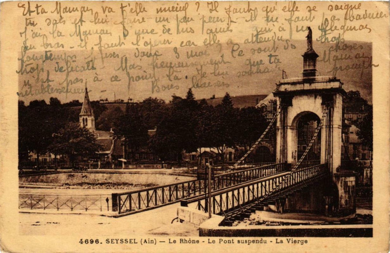 Carte postale ancienne Seyssel Le Rhone Le Pont suspendu La Vierge à Seyssel
