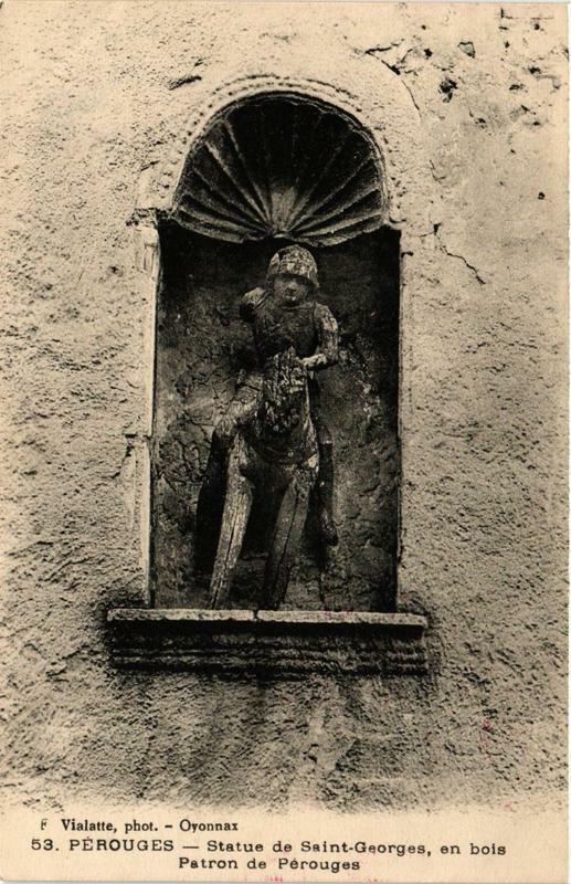 Carte postale ancienne Perouges Statue de Saint-Georges en bois Patron de P à Pérouges