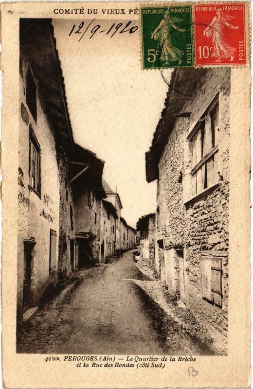Carte postale ancienne Perouges Le Quartier de la Breche et la Rue des Rondes à Pérouges